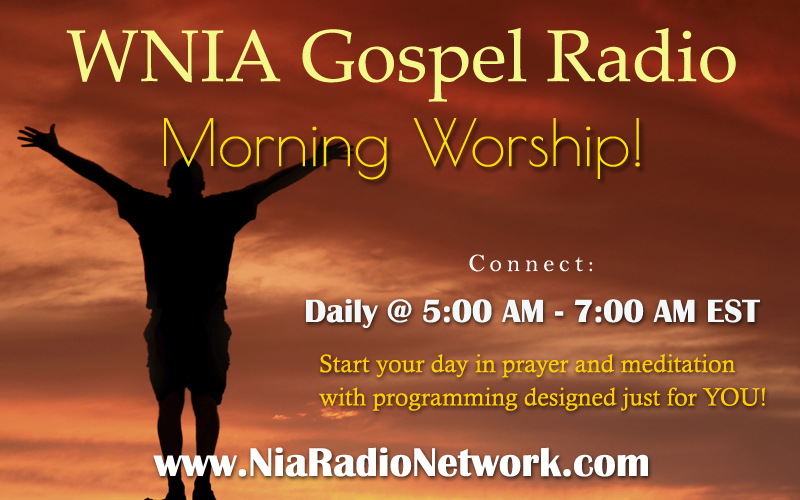 Morning Worship on WNIA Gospel Radio