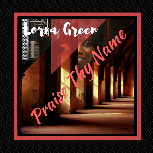 Lorna Green - Praise Thy Name CD
